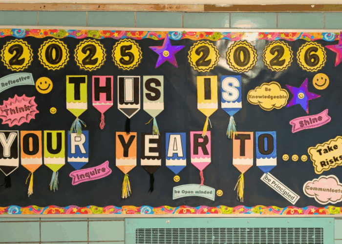 Bulletin Board that reads: "2025 - 2026 This Is Your Year To..." and several small phrases of inspiration.