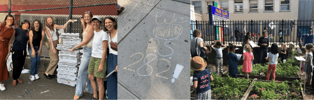 Left: women stand on either side of a giant stack of pizza boxes; Chalked sidewalk that reads "We love P.S. 282"; Children in the garden
